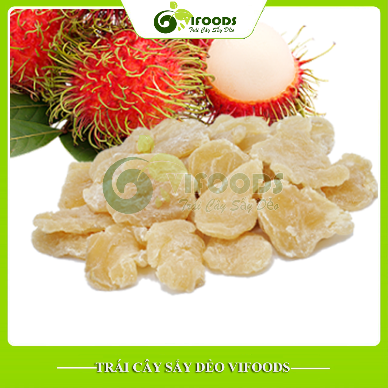 Chôm Chôm Sấy Dẻo